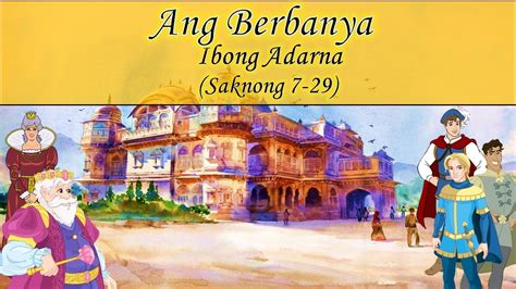IBONG ADARNA Kabanata 1: Ang Kaharian ng Berbanya.